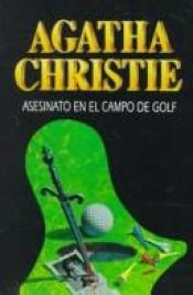 book cover of Asesinato En El Campo de Golf by Agatha Christie