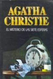 book cover of El misterio de las siete esferas by Agatha Christie