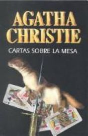 book cover of Cartas sobre la mesa by Agatha Christie
