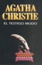 book cover of El testigo mudo by Agatha Christie