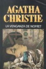 book cover of La venganza de Nofret by Agatha Christie
