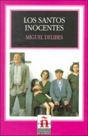 book cover of Los Santos Inocentes by Miguel Delibes