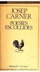 book cover of Poesies escollides (Les Millors obres de la literatura catalana ; 11) (Catalan Edition) by Josep Carner