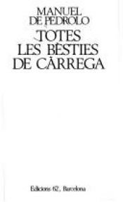 book cover of Totes les besties de crega by Manuel de Pedrolo