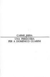 book cover of Una Primavera per a Domenico Guarini by Carme Riera