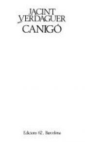 book cover of Canigó: Llegenda pirenaica del temps de la Reconquesta by Jacinto Verdaguer