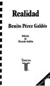 book cover of Realidad: Novela en cinco jornadas by Benito Pérez Galdós