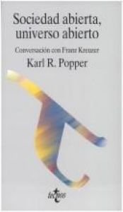 book cover of Sociedad abierta, universo abierto : conversación con Franz Kreuzer by Karl Popper