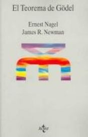 book cover of El Teorema de Godel by Ernest Nagel|James R Newman