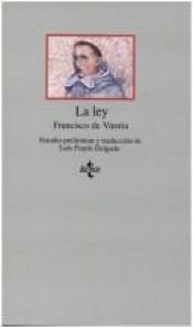 book cover of La ley by Francisco de Vitoria