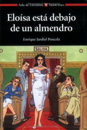 book cover of Eloisa Esta Debajo de Almendro by Enrique Jardiel Poncela