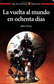 book cover of La vuelta al mundo en 80 días by Julio Verne