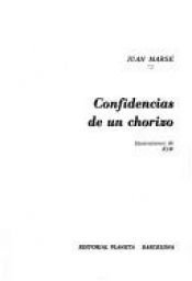 book cover of Confidencias de un chorizo (Coleccion Fabula ; 11) by Juan Marsé