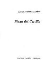 book cover of Plaza del Castillo by Rafael García Serrano
