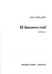 book cover of El Limonero Real by Juan José Saer