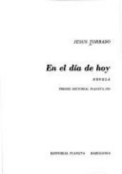 book cover of En el dia de hoy by Jesús Torbado