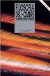 book cover of Filosofia del hombre: Una antropologia de la intimidad (Coleccion Textos del Instituto de Ciencias para la Familia by Jorge Vicente Arregui