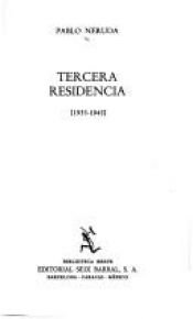 book cover of Tercera Residencia by Pablo Neruda