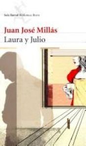 book cover of Laura e Julio by Juan Jose Millas