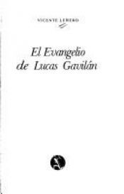 book cover of El Evangelio de Lucas Gavilan (Nueva narrativa hispanica) by Vicente Leñero