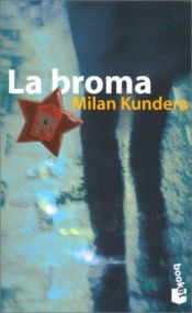book cover of La broma by Milan Kundera