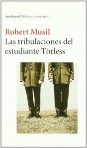 book cover of Las tribulaciones del estudiante Törless by Robert Musil
