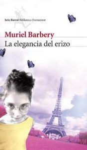 book cover of La elegancia del erizo by Gabriela Zehnder|Muriel Barbery