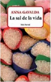 book cover of La sal de la vida by Anna Gavalda