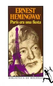 book cover of París era una fiesta by Ernest Hemingway