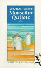 book cover of Monsenyor Quixot by Graham Greene