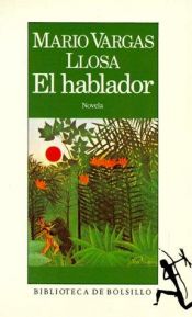 book cover of El hablador by Mario Vargas Llosa