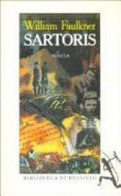 book cover of Sartoris by William Faulkner