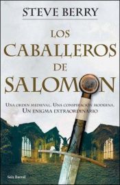 book cover of Los Caballeros De Salomon by Steve Berry