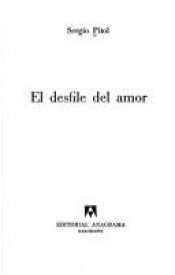 book cover of O desfile do amor by Sergio Pitol