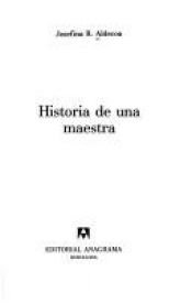 book cover of Geschiedenis van een schooljuffrouw by Josefina Aldecoa