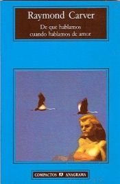 book cover of De Que Hablamos Cuando Hablamos De Amor by Raymond Carver