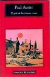 book cover of El país de las últimas cosas by Paul Auster