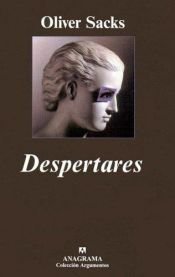 book cover of Despertares (Coleccion Argumentos) by Oliver Sacks