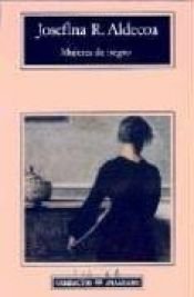 book cover of Mujeres de negro (Compactos Anagrama) (Compactos Anagrama) by Josefina Aldecoa