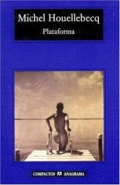 book cover of Plataforma by Michel Houellebecq