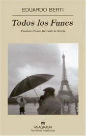 book cover of Todos Los Funes (Narrativas Hispanicas) by Eduardo Berti