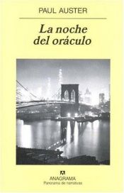 book cover of La noche del oráculo by Paul Auster