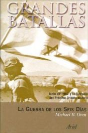 book cover of La Guerra de los Seis Días by Michael Oren