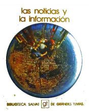 book cover of Las Noticias y la información by Manuel Vázquez Montalbán