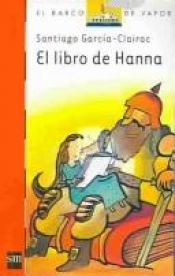 book cover of El libro de Hanna by Santiago García-Clairac