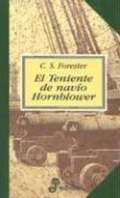 book cover of El Teniente de Navio Hornblower by Cecil Scott Forester
