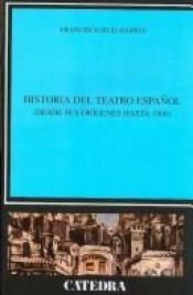 book cover of Historia del teatro español by Francisco Ruiz Ramón