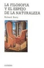 book cover of La Filosofia Y El Espejo De La Naturaleza by Richard Rorty