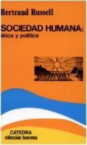 book cover of Sociedad Humana: ética y política by Bertrand Russell