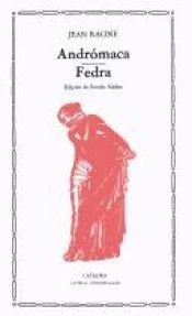 book cover of Andrómaca -- Fedra by Jean Racine